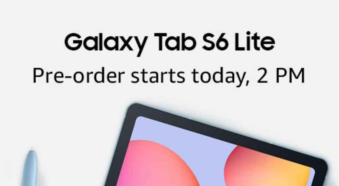三星Galaxy Tab S6 Lite预订开始于亚马逊印度时间下午2点